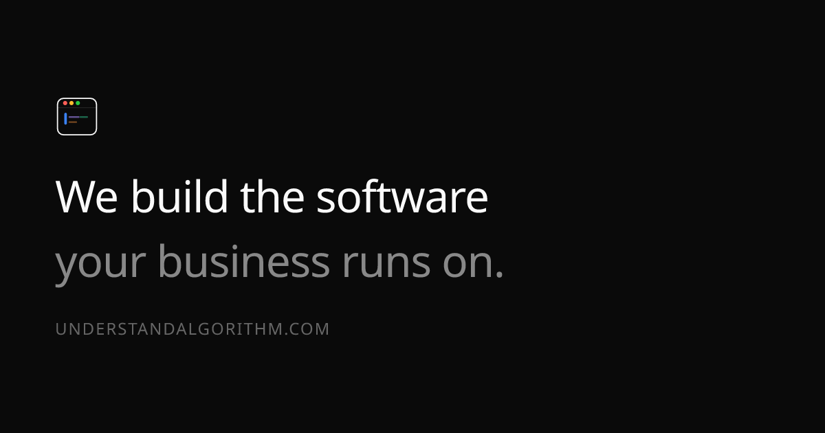 Understand Algorithm | Custom Software & Digital Products